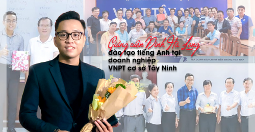 Thầy Đinh Hà Long, giảng viên được doanh nghiệp VNPT Tây Ninh đánh giá cao