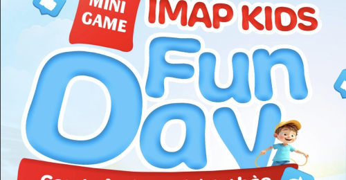 CUỘC THI IMAP KIDS FUN DAY 2026 – BA MẸ CÙNG CON TỎA SÁNG