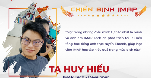 Một trong những điều mình tự hào nhất là mình và anh em IMAP Tech đã phát triển tối ưu nền tảng học tiếng anh trực tuyến Ebomb, giúp học viên IMAP học tập hiệu quả trong mùa dịch này.
