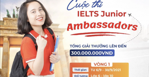 Trở thành Đại sứ thương hiệu IELTS Junior Ambassadors và nhận nhiều phần quà hấp dẫn: Học bổng du học Mỹ, khóa học IELTS miễn phí...