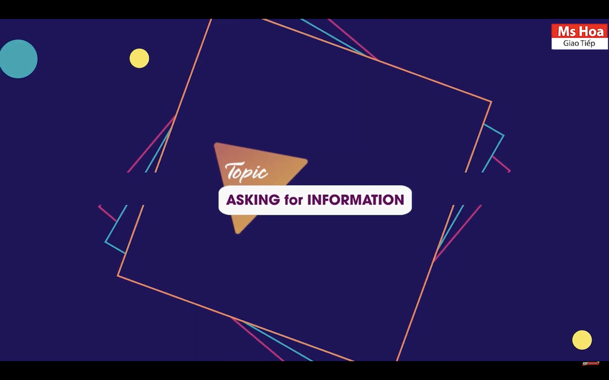 Cách hỏi thông tin trong tiếng Anh