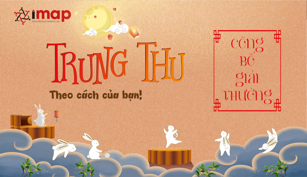 Hé lộ những phần thưởng mà cung trăng IMAP mang tới cho các bé trong cuộc thi 