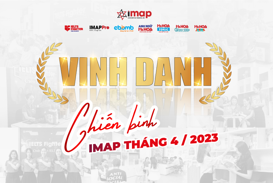 VINH DANH CHIẾN BINH IMAP KHU VỰC MIỀN NAM- THÁNG 4/2023